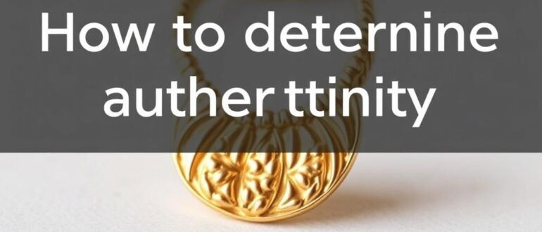 How to tell if a gold piece is real